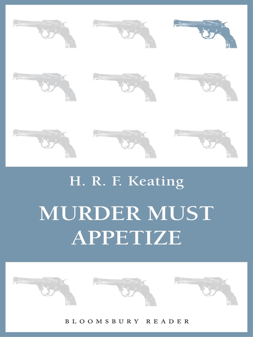 Title details for Murder Must Appetize by H. R. F. Keating - Wait list